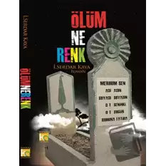 Ölüm Ne Renk