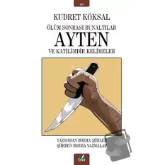 Ölüm Sonrası Bunaltılar Ayten ve Katilimdir Kelimeler