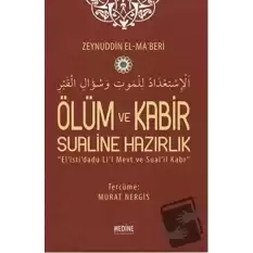 Ölüm ve Kabir Sualine Hazırlık