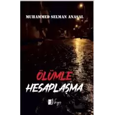 Ölümle Hesaplaşma