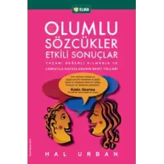 Olumlu Sözcükler Etkili Sonuçlar