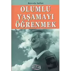 Olumlu Yaşamayı Öğrenmek