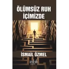 Ölümsüz Ruh İçimizde