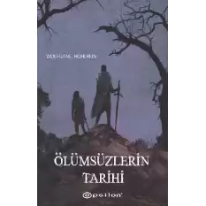 Ölümsüzlerin Tarihi