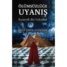 Ölümsüzlüğe Uyanış