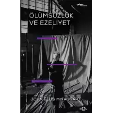 Ölümsüzlük ve Ezeliyet