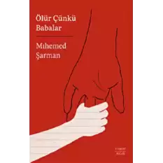 Ölür Çünkü  Babalar