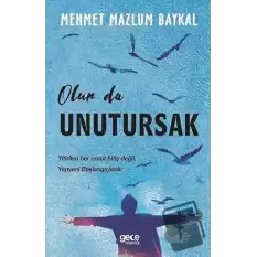 Olur da Unutursak