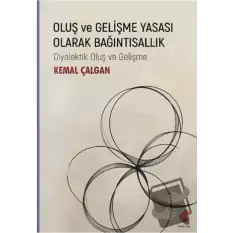 Oluş ve Gelişme Yasası Olarak Bağıntısallık