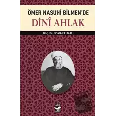 Ömer Nasuhi Bilmen’de Dini Ahlak