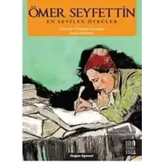 Ömer Seyfettin En Sevilen Öyküler