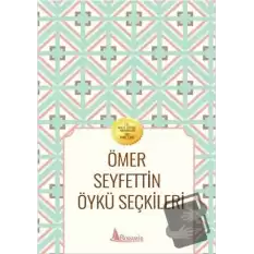 Ömer Seyfettin Öykü Seçkileri