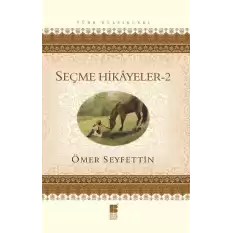 Ömer Seyfettin Seçme Hikayeler 2