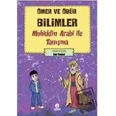 Ömer ve Öbür Bilimler -Muhiddin Arabi İle Tanışma