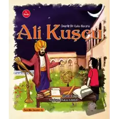 Ömerle Bir Kutu Macera: Ali Kuşçu