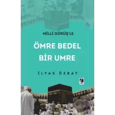 Ömre Bedel Bir Umre