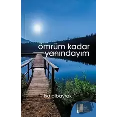 Ömrüm Kadar Yanındayım