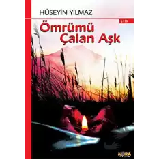 Ömrümü Çalan Aşk