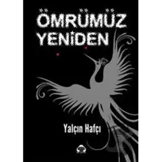 Ömrümüz Yeniden