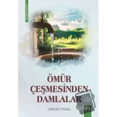 Ömür Çeşmesinden Damlalar