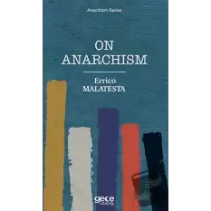 On Anarchism