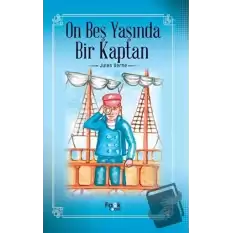 On Beş Yaşında Bir Kaptan