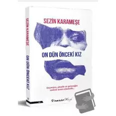 On Dün Önceki Kız