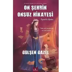 On Şehrin Onsuz Hikayesi