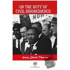 On The Duty Of Civil Disobedience