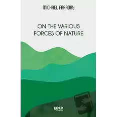 On the Various Forces of Nature