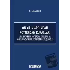 On Yılın Ardından Rotterdam Kuralları