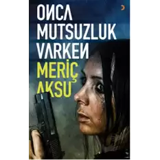 Onca Mutsuzluk Varken