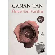 Önce Sen Vardın