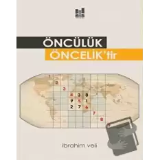 Öncülük Önceliktir