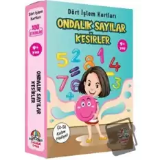 Ondalık Sayılar Kesirler - Dört İşlem Kartları 9+ Yaş