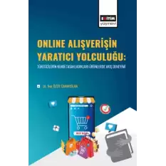 Online Alışverişin Yaratıcı Yolculuğu