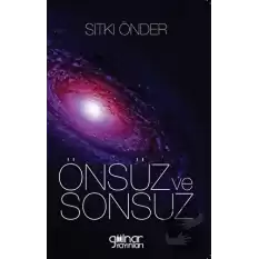 Önsüz ve Sonsuz