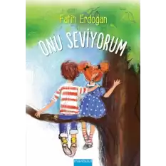 Onu Seviyorum