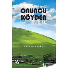 Onuncu Köyden Öteye