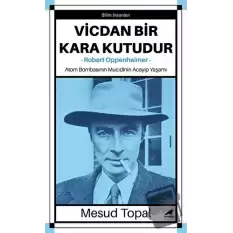 Oppenheimer - Vicdan Bir Kara Kutudur