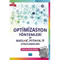 Optimizasyon Yöntemleri ve Matlab, Python, R Uygulamaları