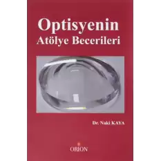 Optisyenin Atölye Becerileri