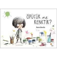 Öpücük Ne Renktir?