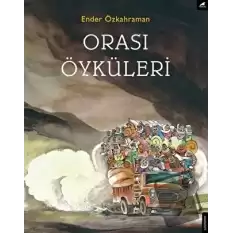 Orası Öyküleri