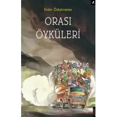 Orası Öyküleri