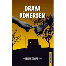 Oraya Dönersem