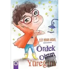 Ördek Olsun Yüreğim