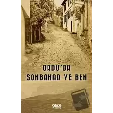 Ordu’da Sonbahar ve Ben