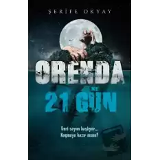 Orenda - 21 Gün