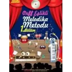 Orff Eşlikli Melodika Metodu 1. Bölüm